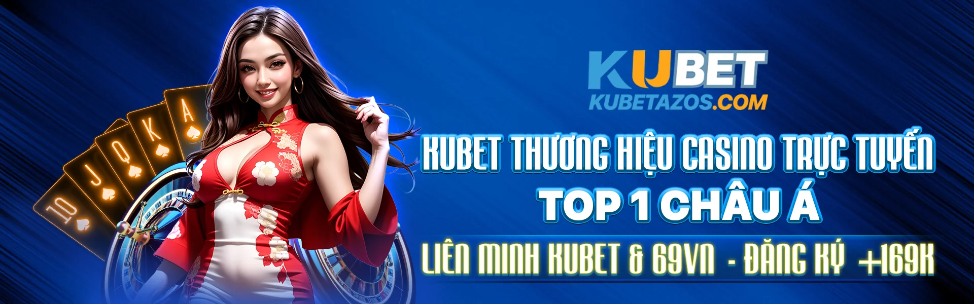 KUBET Thương Hiệu Casino Trực Tuyến Hàng Đầu Châu Á