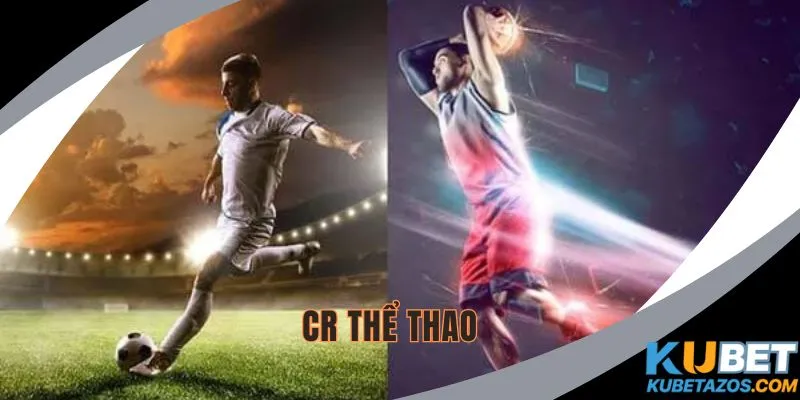 CR Thể Thao Kubet