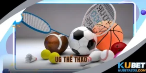 UG Thể Thao Kubet