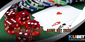 Bài Cào 3 lá KUBET