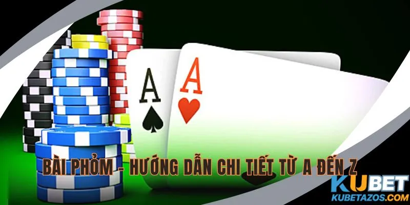 Bài Phỏm KUBET